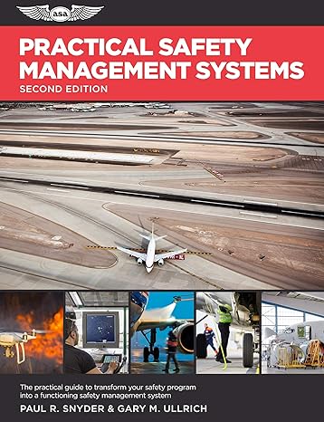 practical safety management systems a practical guide to transform your safety program into a functioning