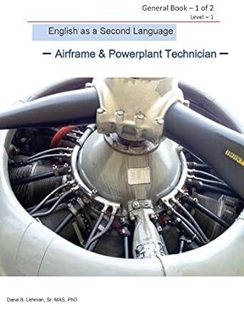 english as a second language airframe and powerplant technician general book 1 of 2 level 1 esl aviation
