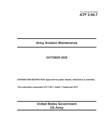 army techniques publication atp 3 04 7 army aviation maintenance october 2020 1st edition united states