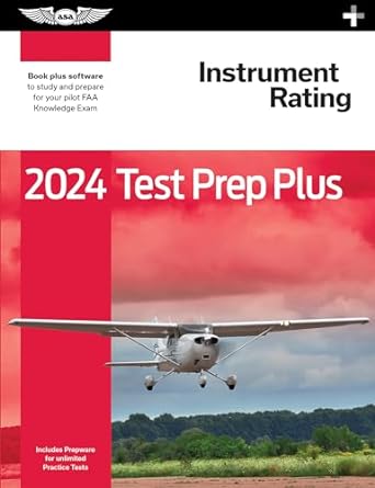 2024 instrument rating test prep plus paperback plus software to study and prepare for your pilot faa