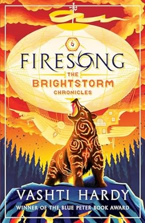 firesong a brightstorm adventure 3 1st edition vashti hardy 0702312258, 978-0702312250