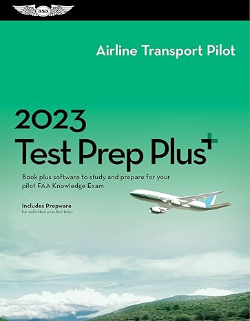 2023 airline transport pilot test prep plus book plus software to study and prepare for your pilot faa