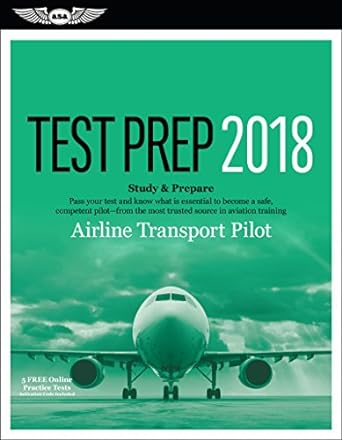 airline transport pilot test prep 2018 study and prepare pass your test and know what is essential to become