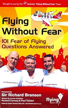 flying without fear 101 questions answered 1st edition richard conway ,paul tizzard ,dominic riley