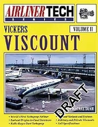 vickers viscount airliner tech vol 11 1st edition robin macrae dunn 1580070655, 978-1580070652