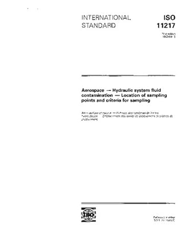 iso 11217 1993 aerospace hydraulic system fluid contamination location of sampling points and criteria for