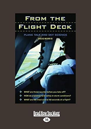 from the flight deck plane talk and sky science [large print] edition doug morris 1459653440, 978-1459653443