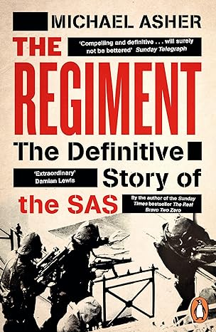 the regiment the definitive story of the sas 1st edition michael asher 0241985935, 978-0241985939