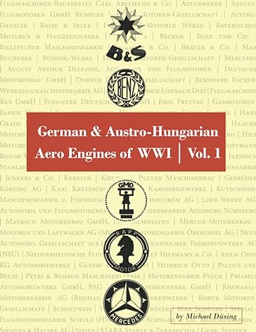 German And Austro Hungarian Aero Engines Of Wwi Vol 1