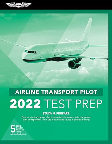 airline transport pilot test prep 2022 study and prepare pass your test and know what is essential to become