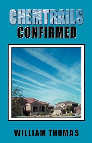 chemtrails confirmed 1st edition william thomas 1893157105, 978-1893157101