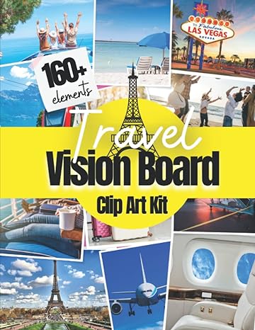 travel vision board clip art kit 160+ pictures quotes and words travel vision board kit for adults supplies