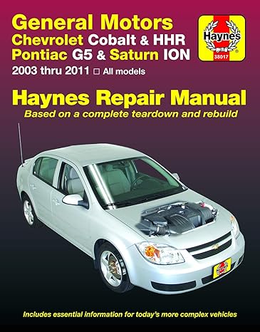 chevrolet cobalt chevrolet hhr pontiac g5 and pontiac pursuit haynes repair manual 1st edition haynes