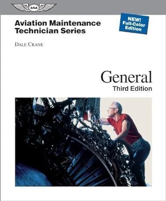 aviation maintenance technician general 3rd edition by crane dale 2008 49046th edition aa b00ds90v8q