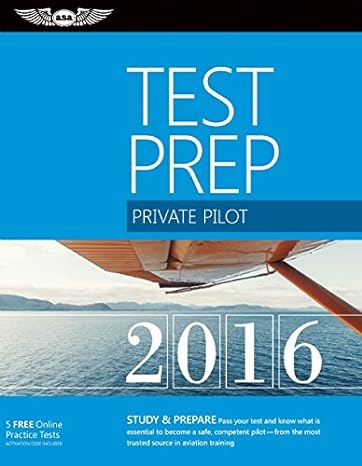 private pilot test prep 2016 study and prepare pass your test and know what is essential to become a safe