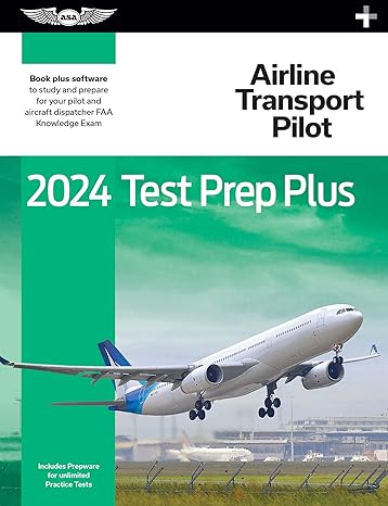 2024 airline transport pilot test prep plus paperback plus software to study and prepare for your pilot faa