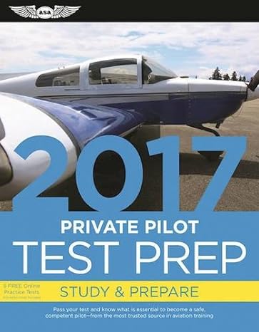 private pilot test prep 2017 study and prepare pass your test and know what is essential to become a safe