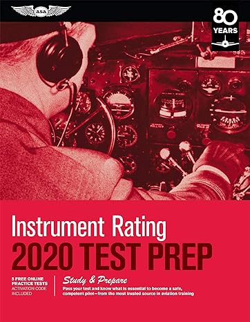 instrument rating test prep 2020 study and prepare pass your test and know what is essential to become a safe
