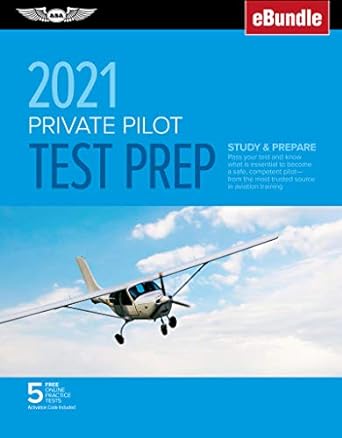 private pilot test prep 2021 study and prepare pass your test and know what is essential to become a safe