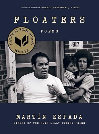 floaters poems 1st edition martin espada 1324021810, 978-1324021810
