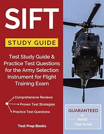 sift study guide test study guide and practice test questions for the army selection instrument for flight