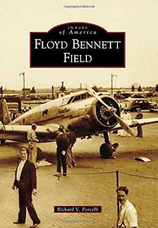floyd bennett field 1st edition richard v porcelli 1467133671, 978-1467133678