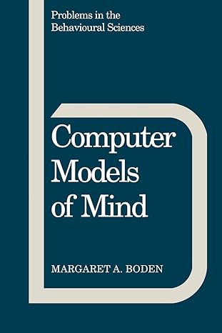 computer models of mind 1st edition margaret a. boden 0521270332, 978-0521270335