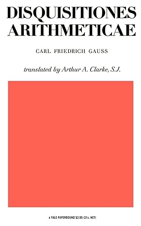disquisitiones arithmeticae 1st edition carl gauss ,arthur a. clarke 0300094736, 978-0300094732