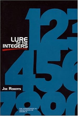 lure of the integers 1st edition joe roberts 088385502x, 978-0883855027