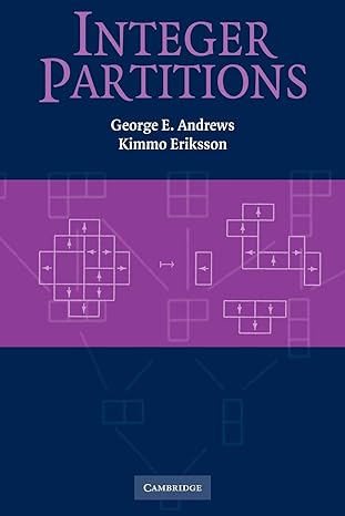 integer partitions 2nd edition george e. andrews ,kimmo eriksson 0521600901, 978-0521600903