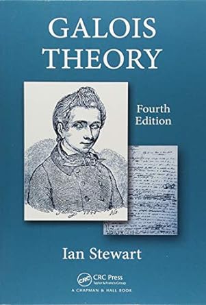 galois theory 4th edition ian nicholas stewart 1482245825, 978-1482245820