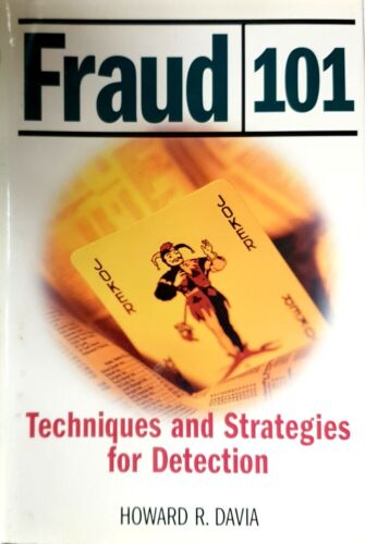 fraud 101 techniques and strategies for detection 1st edition howard r. davia 9780471373094