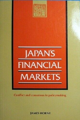 japans financial markets 1st edition james c. horne, van 9780868617329