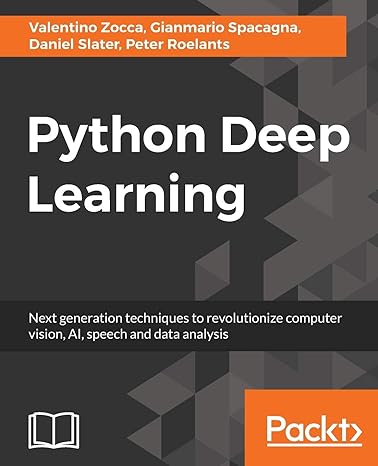 python deep learning next generation techniques to revolutionize computer vision ai speech and data analysis
