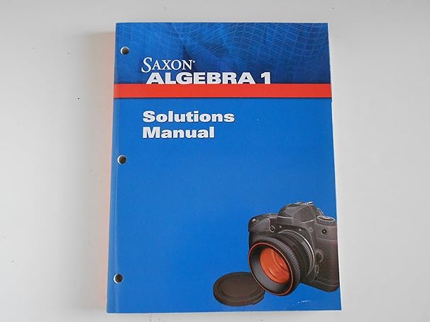 saxon algebra 1 solution manual 1st edition saxon 1602775001, 978-1602775008