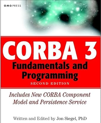 corba 3 fundamentals and programming includes new cobra component model and persistence service 2nd edition