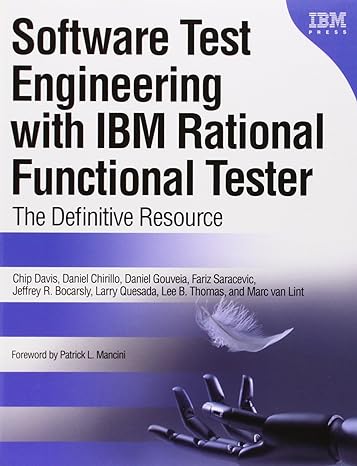 software test engineering with ibm rational functional tester the definitive resource 1st edition chip davis
