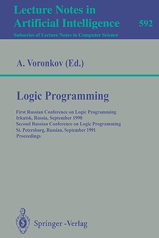 logic programming first russian conference on logic programming irkutsk russia september 14 18 1990 second