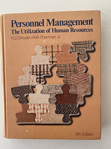 personnel management the utilization of human resources 1st edition chruden, herbert j. 0538078103,