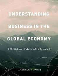 understanding business in the global economy 1st edition jonathan swift 0230241573, 978-0230241572