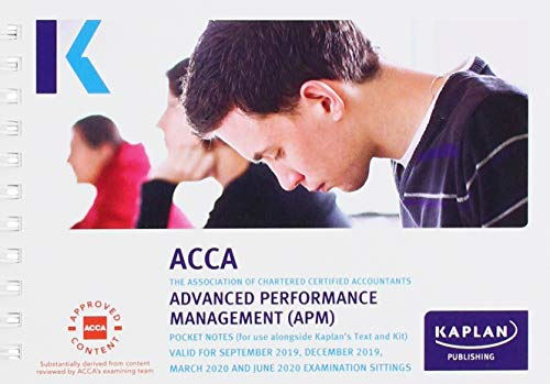 Acca The Association Of Chartered Certified Accountants Advanced Performance Management Pocket Notes Valid For September 2019 December 2019 March 2020 And June 2020 Examination Sittings