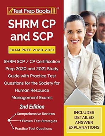 shrm cp and scp exam prep 2020 2021 shrm scp / cp certification prep 2020 and 2021 study guide with practice