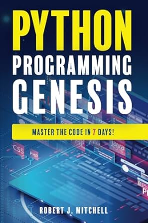 python programming genesis 1st edition robert j mitchell 979-8860244443