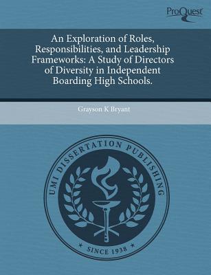 an exploration of roles responsibilities and leadership frameworks a study of directors of diversity in