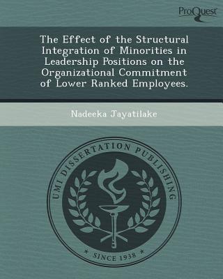 the effect of the structural integration of minorities in leadership positions on the organizational
