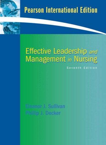 effective leadership and management in nursing 2nd edition sullivan eleanor j. 0132083043, 9780132083041