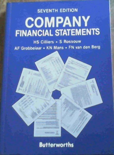 company financial statements 7th edition hs cilliers, s rossouw, af grobbelaar, kn mans, fn van den berg