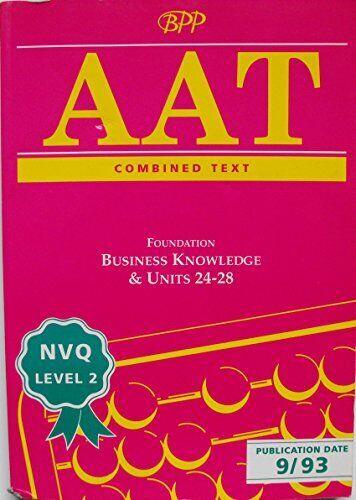 aat combined text foundation business knowledge and units 24 28 1st edition association of accounting