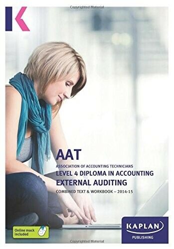 aat association of accounting technicians level 4 diploma in accounting external auditing combined text and