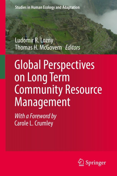 global perspectives on long term community resource management 4th edition ludomir r. lozny 3030158004,